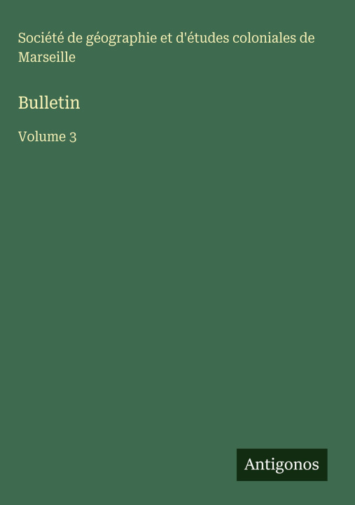 Kniha Bulletin Société de géographie