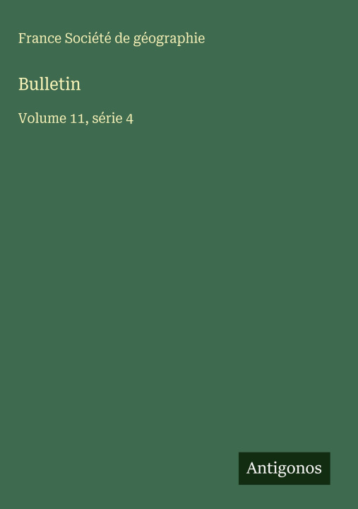 Książka Bulletin France Société de géographie