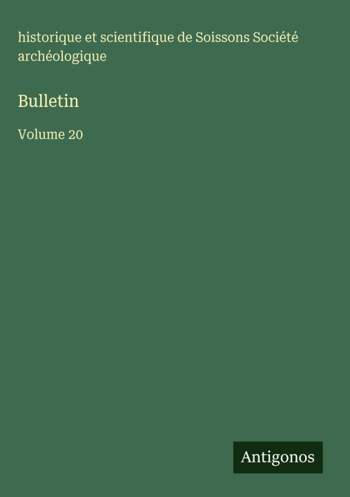 Knjiga Bulletin Société archéologique de Soissons