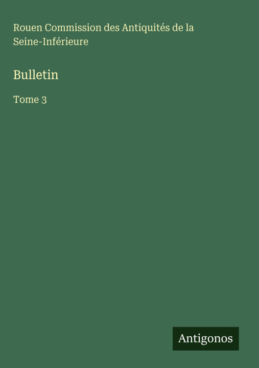 Kniha Bulletin Commission des Antiquités