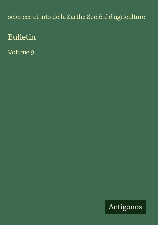 Kniha Bulletin sciences et arts Sarthe Agriculture