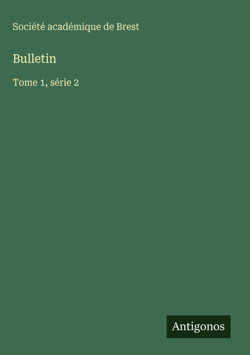 Kniha Bulletin Société académique de Brest