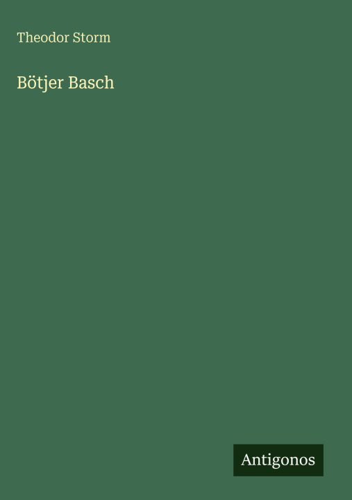 Kniha Bötjer Basch Theodor Storm