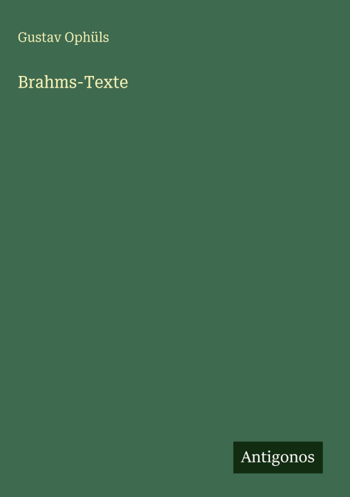Kniha Brahms-Texte Gustav Ophüls