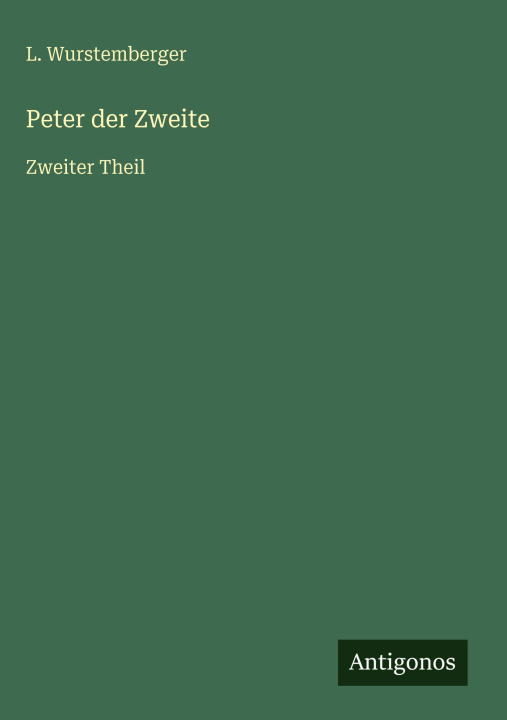 Βιβλίο Peter der Zweite L. Wurstemberger