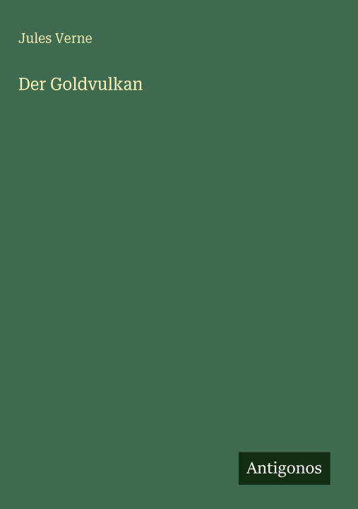 Knjiga Der Goldvulkan Jules Verne