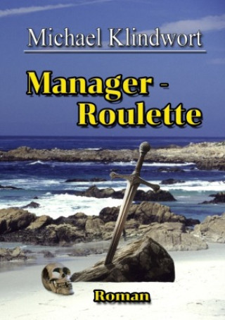 Kniha Managerroulette Michael Klindwort