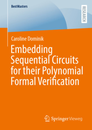 Libro Embedding Sequential Circuits for their Polynomial Formal Verification Caroline Dominik