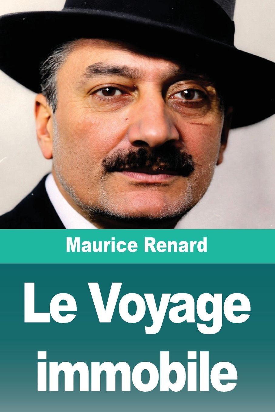 Книга Le Voyage immobile Maurice Renard