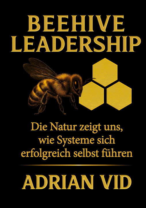 Книга Beehive Leadership 
