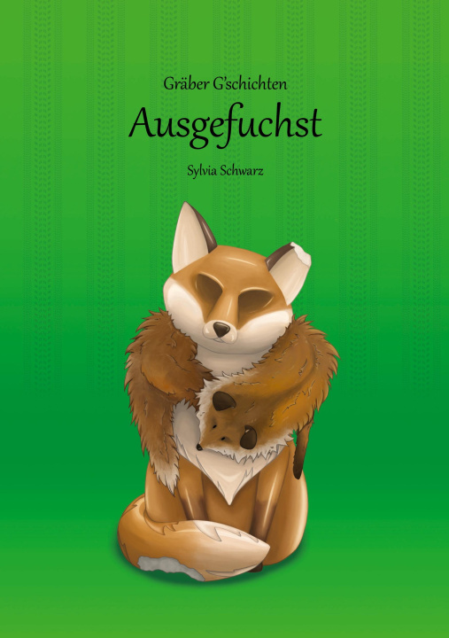 Книга Gräber G'schichten Sylvia Schwarz