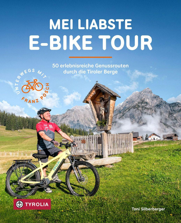 Knjiga Mei liabste E-Bike-Tour Toni Silberberger