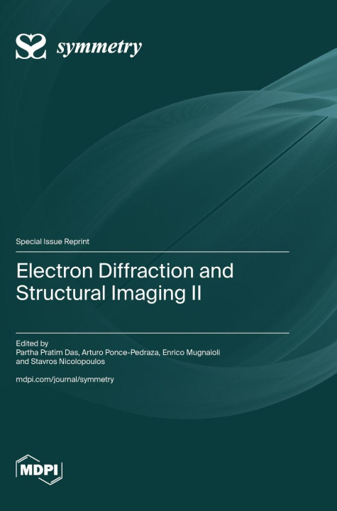 Kniha Electron Diffraction and Structural Imaging II Partha Pratim Das