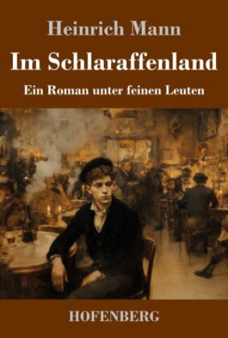 Книга Im Schlaraffenland Heinrich Mann