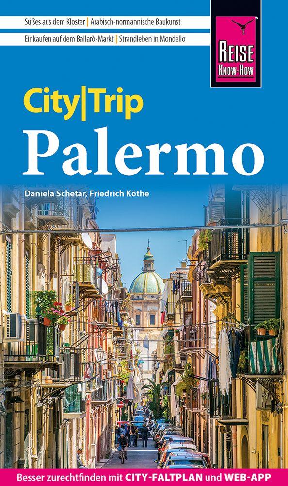 Book Reise Know-How CityTrip Palermo Friedrich Köthe