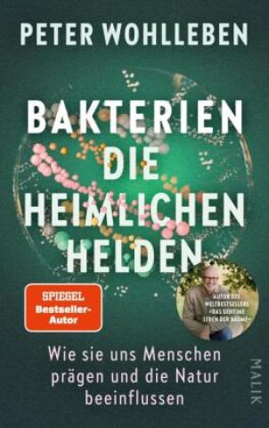 Książka Bakterien - die heimlichen Helden Peter Wohlleben
