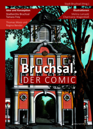Kniha Bruchsal. Der Comic Stadt Bruchsal