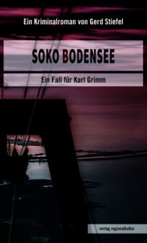 Kniha Soko Bodensee Gerd Stiefel