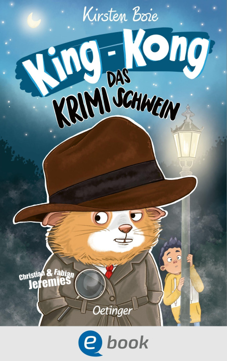 Libro electrónico King-Kong, das Krimischwein Kirsten Boie