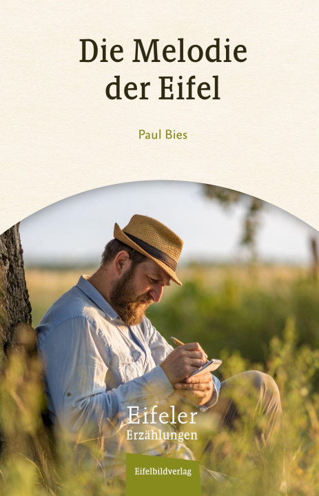 Kniha Die Melodie der Eifel Paul Bies