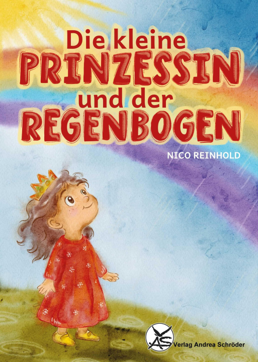 Knjiga Die kleine Prinzessin und der Regenbogen Lackner Saskia