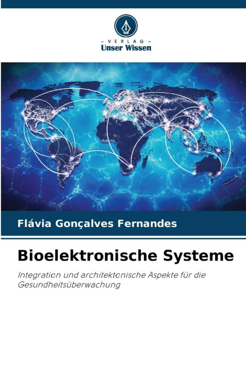 Knjiga Bioelektronische Systeme Flávia Gonçalves Fernandes