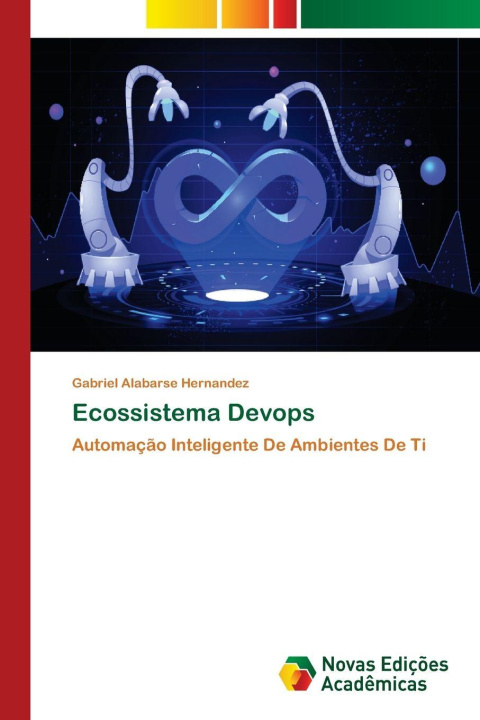Kniha Ecossistema Devops Gabriel Alabarse Hernandez