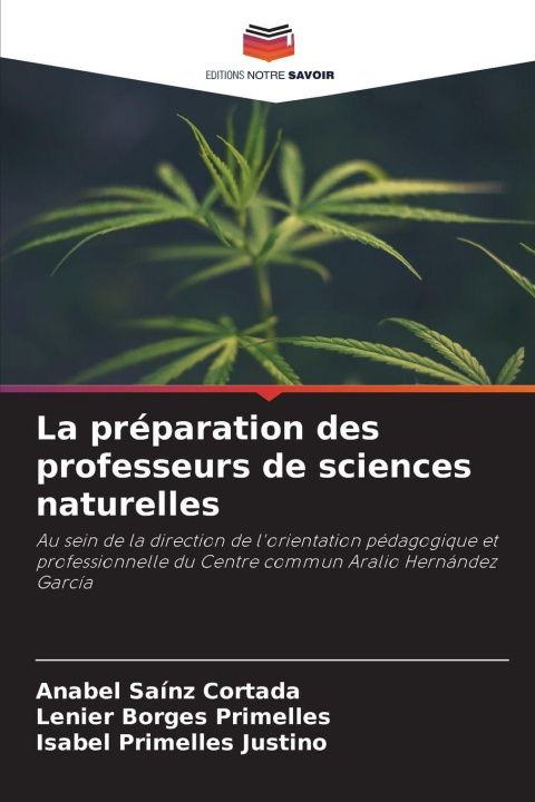 Книга La préparation des professeurs de sciences naturelles Lenier Borges Primelles