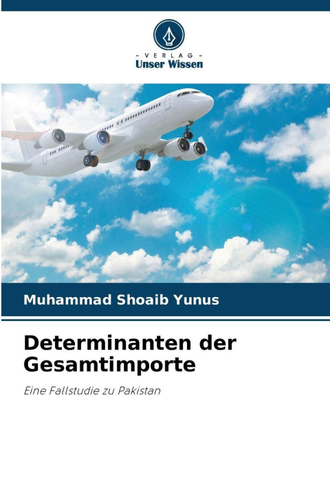 Knjiga Determinanten der Gesamtimporte Muhammad Shoaib Yunus