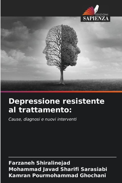 Kniha Depressione resistente al trattamento: Mohammad Javad Sharifi Sarasiabi