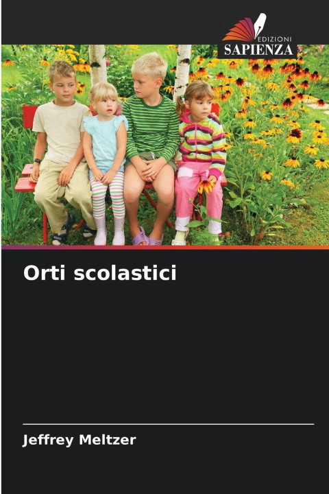 Knjiga Orti scolastici Jeffrey Meltzer