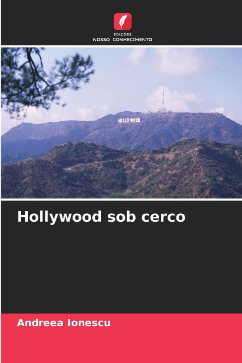 Книга Hollywood sob cerco Andreea Ionescu