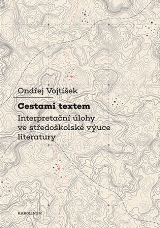 Kniha Cestami textem Ondřej Voktíšek