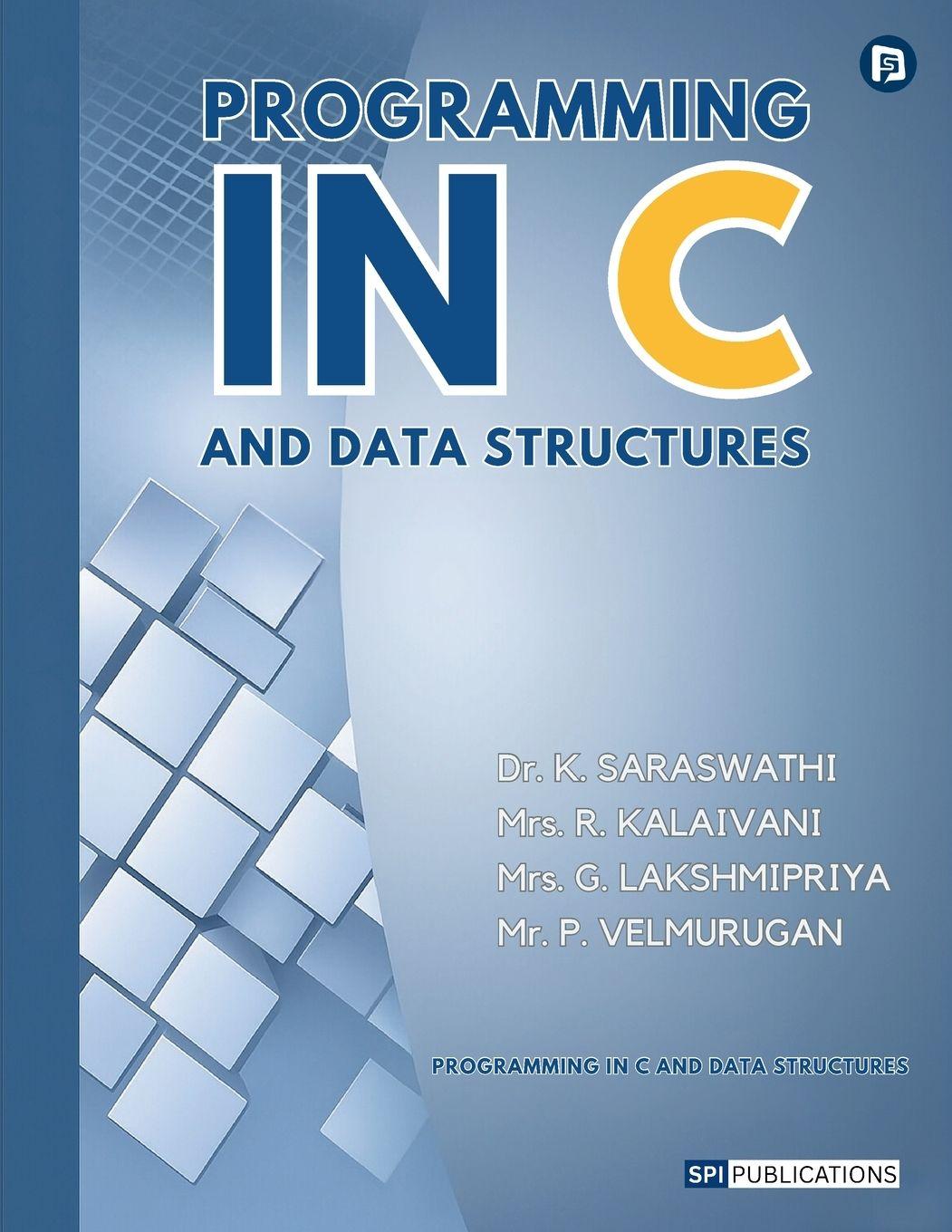 Libro PROGRAMMING IN C AND DATA STRUCTURES R. Kalaivani