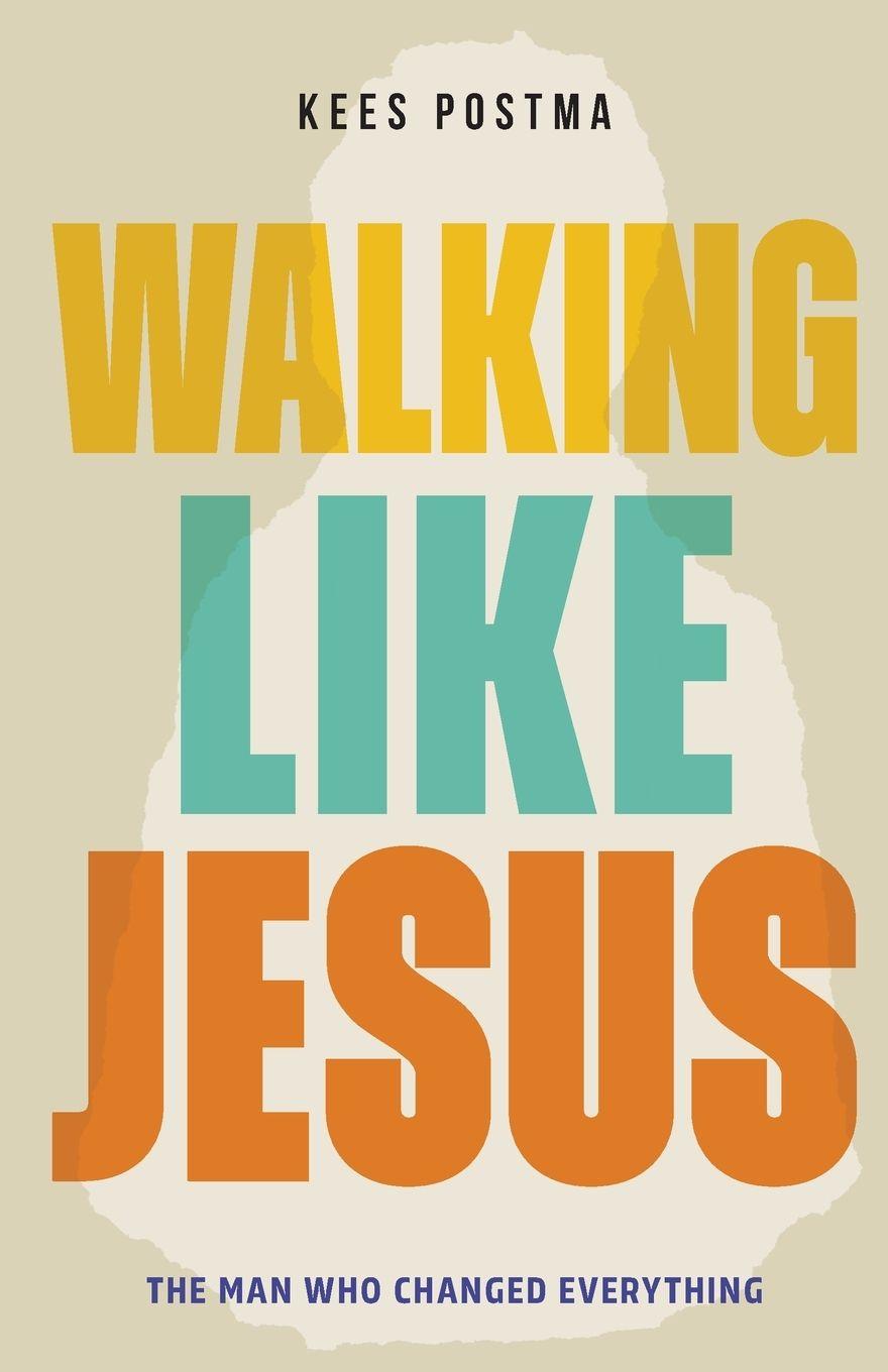 Kniha Walking Like Jesus Kees Postma