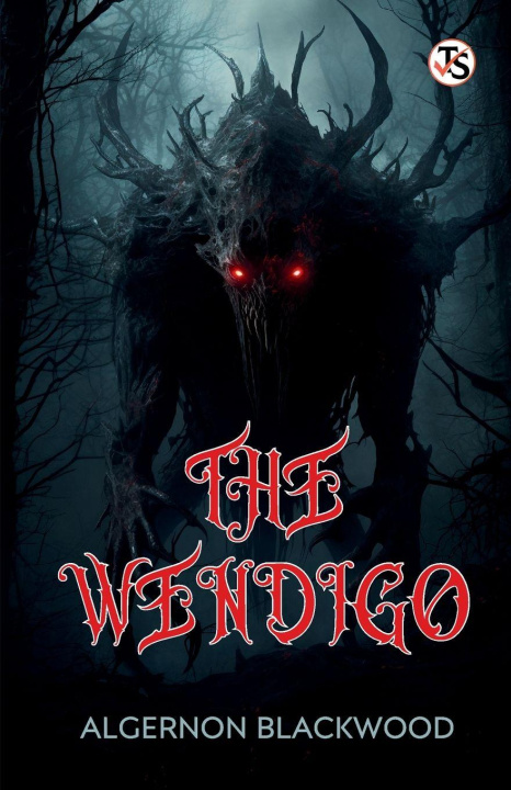 Kniha The Wendigo Algernon Blackwood