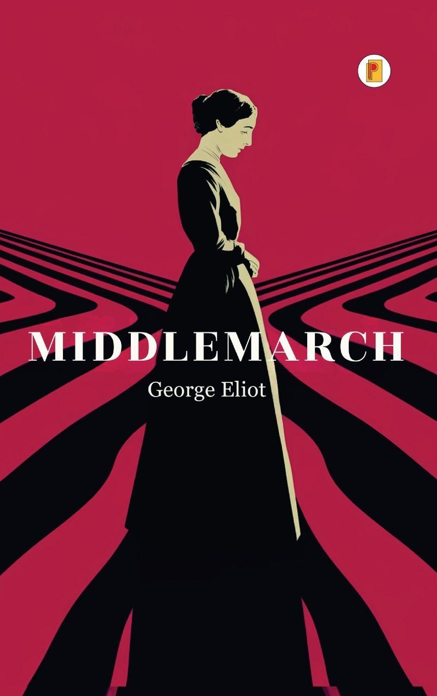 Книга Middlemarch (French Edition) George Eliot