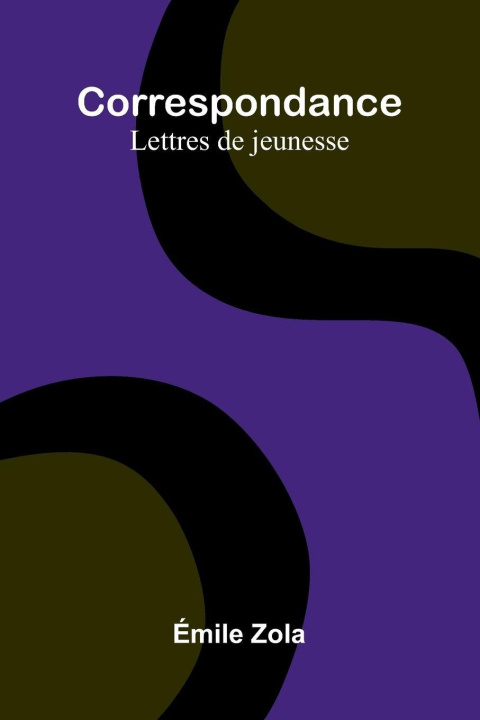 Kniha Correspondance mile Zola
