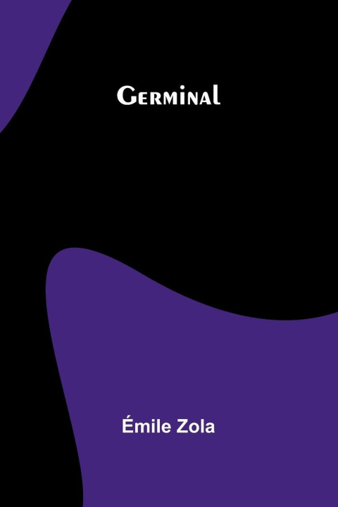 Knjiga Germinal mile Zola