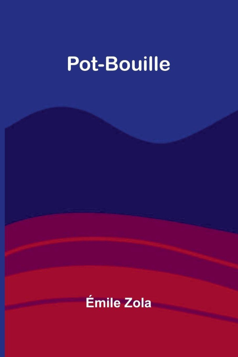 Kniha Pot-Bouille mile Zola