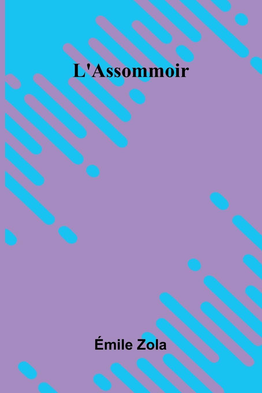 Kniha L'Assommoir mile Zola