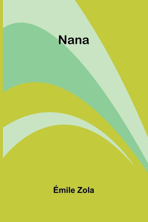 Buch Nana mile Zola