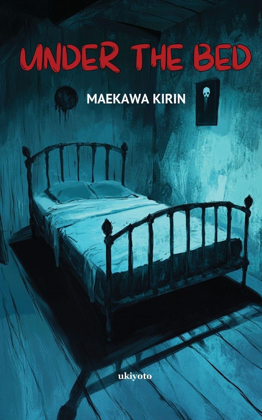 Knjiga Under The Bed Maekawa Kirin