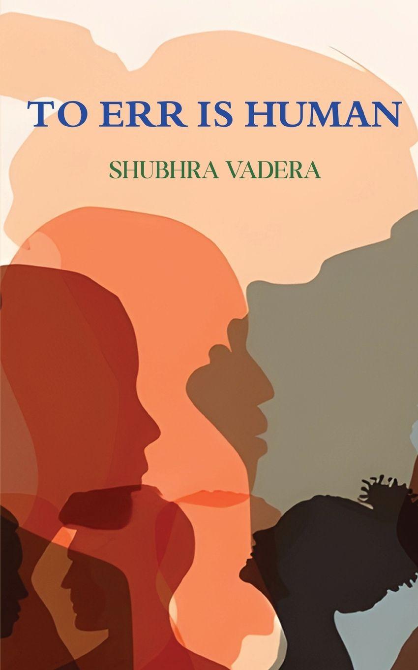Kniha To Err Is Human Shubhra Vadera