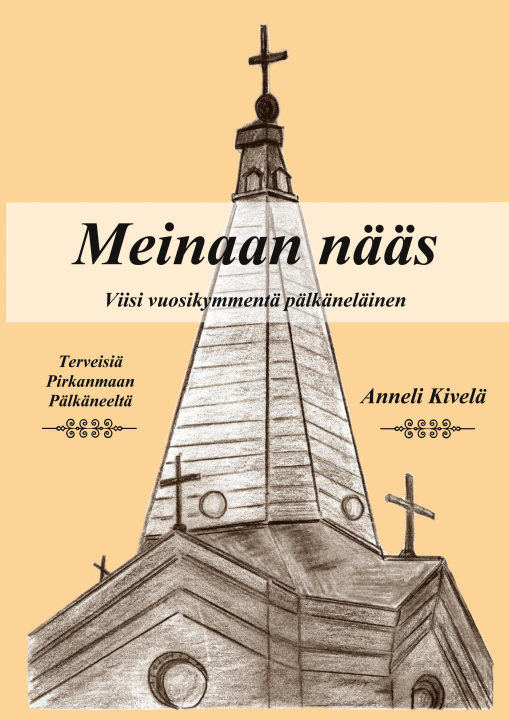 Книга Meinaan nääs Anneli Kivelä
