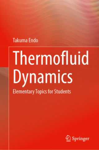 Book Thermofluid Dynamics Takuma Endo