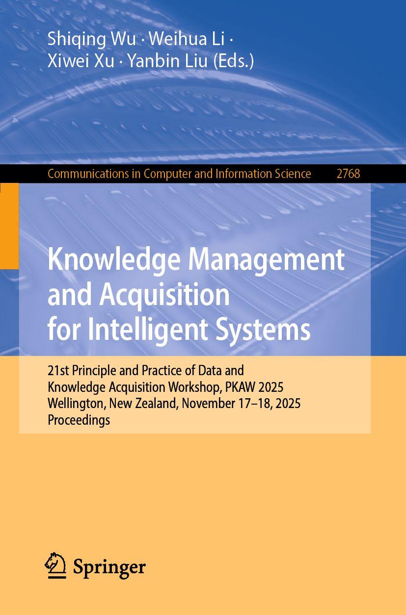 Kniha Knowledge Management and Acquisition for Intelligent Systems Weihua Li