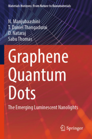 Knjiga Graphene Quantum Dots T. Daniel Thangadurai