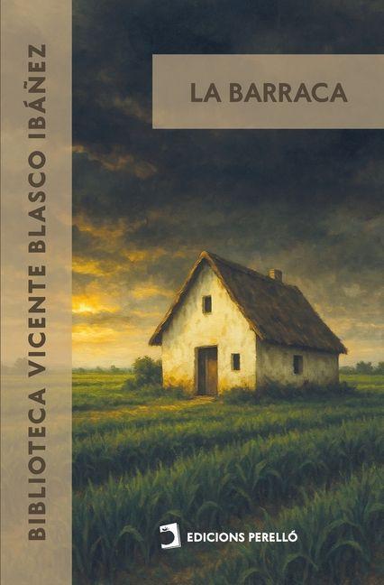 Kniha La barraca Vicente Blasco Ibáñez