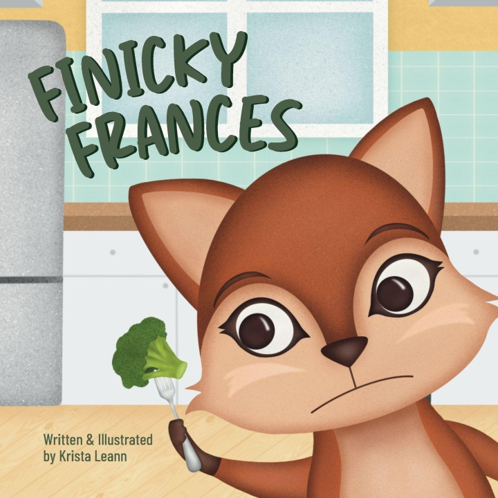 Kniha Finicky Frances Krista Leann